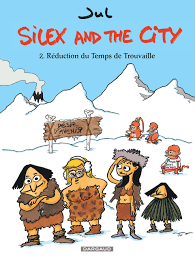 2012 468 members 5 seasons180 episodes. Silex And The City Tome 2 Reduction Du Temps De Trouvaille Amazon Fr Jul Jul Livres