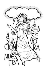 Concebida sin pecado original, el cuerpo de maría estuvo siempre libre de pecado. Solemnidad De La Asuncion De La Santisima Virgen Maria