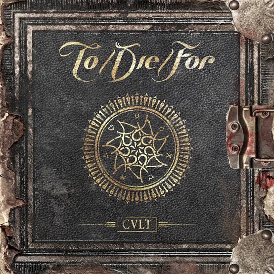 To/Die/For - Cult Review | Angry Metal Guy