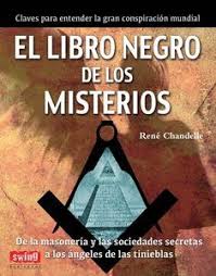 De regalo un libro en pdf: De La Masoneria Y Las Sociedades Secretas A Los Angeles De Las Tinieblas Claves Para Entender La Gran Conspi Libros Prohibidos Libros De Alquimia Libros Negros