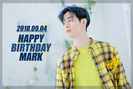 September is a month full of birthdays, particularly for the got7 members! Got7 On Twitter Happy Birthday Mark Xciiimarkday