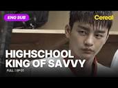 ENG SUB•FULL] High School King of Savvy｜Ep.01 #seoinguk #leehana ...