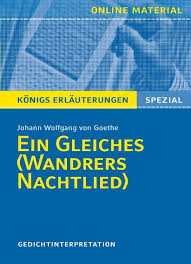 Wanderer's nightsong (original german title: Ein Gleiches Wandrers Nachtlied