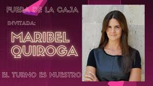 FUERA DE LA CAJA CON MARIBEL QUIROGA