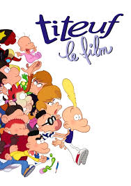Titeuf (known sometimes as tootuff in english) is a french comic series created by zep in 1992, which was adapted into a 2001 animated tv series and a 2011 film of the same name. Titeuf Le Film Movie Fanart Fanart Tv