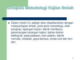 Mutu sesebuah kajian yang disediakan. Modul Metodologi Kajian Ilmiah Ppt Download