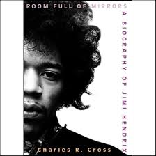 Amazon.com: Room Full of Mirrors: A Biography of Jimi Hendrix (Audible  Audio Edition): Charles R. Cross, Lloyd James, Blackstone Audio, Inc.: Books
