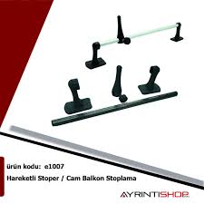 Cam Balkon Sistemin Acilir Kapaga Takilan Haraketli Stoper Camlarin Kaymamasini Engelleyen Aparat Seklindedir Https Bit Ly 2by5yfb Sip Canta Aksesuarlar