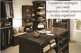 The company's team is easy and wonderful to work with. 5 Powerful Organization Strategies From A Columbus Closet Organizer