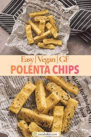 Easy Polenta Chips Vegan And Gluten Free Recipe Savory Vegan Oil Free Vegan Recipes Vegan Snacks