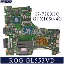 It could be that you want to. Kefu Gl553vd Laptop Motherboard For Asus Rog Strix Gl553vd Gl553ve Fx53vd Zx53v Gl553v Original Mainboard I7 7700hq Gtx1050 4g Motherboards Aliexpress
