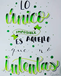 Lo Unico Imposible Es Aquello Que No Intentas Letras De Carteles Tipos De Letras Letras Bonitas Y Faciles Frases familia con lettering buscar con google frases para. lo unico imposible es aquello que no