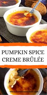 Pumpkin Spice Creme Brulee In 2020 Mason Jar Breakfast Recipes Creme Brulee Recipe Mason Jar Breakfast