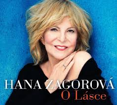 She is considered to be one of the most famous czech singers. O Lasce Hana Zagorova Cd Od 237 Kc Zbozi Cz