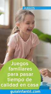 9 Juegos Familiares Para Pasar Tiempo De Calidad En Casa Con Los Ninos En 2020 Juegos Familiares Juegos Familiares En Casa Ninos
