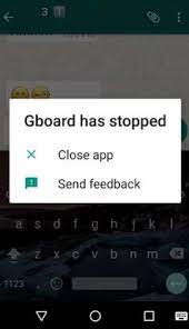 Gboard Has Stopped Working On Android How To Fix Android Keyboard Google Play Apps Google Voice