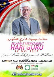 Peringatan hari guru nasional 2020 tahun ini memang berbeda. Perutusan Dato Seri Tuan Guru Haji Abdul Hadi Awang Facebook