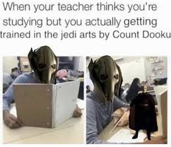 I Ve Been Trained In Your Jedi Fighting Arts By Count Dooku Star Wars Humor Star Wars Comics Star Wars Memes