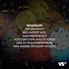 Visual Statements Whatsapp Der Wahrhaft Brillanteste Weg Missverstandlich Auszudrucken Was Du Fuhlst Und Zu Feh Visual Statements Spruche Emotionale Zitate