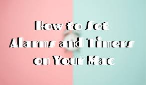 Online alarm clock can be used for many different activities. How To Set Alarms And Timers On Your Mac