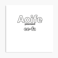 How do you say 'wait' in japanese? Aoife How To Pronounce This Irish Name Framed Art Print By Caro17002 Redbubble