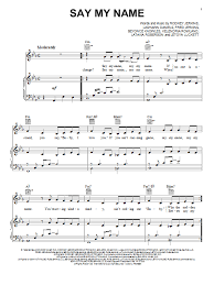 Why do you feel you gotta lie? Say My Name Chords