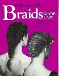 4.11 · rating details · 157 ratings · 13 reviews. Braids Made Easy Basic And Exotic Book Carol Gregor Hair Braiding Ebay