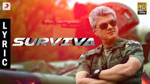 Vivegam Surviva Tamil Lyric Anirudh Feat Yogi B Mali Manoj Ajith Tamil Video Songs Movie Songs Songs