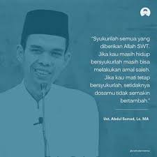 Ustad abdul somad jelaskan video ceramah kontroversinya. Bersyukurlah Jika Kau Masih Hidup Ustaz Abdul Somad Facebook