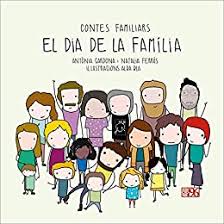 Este día fue proclamado por la asamblea general de las naciones unidas en 1994, considerando que el núcleo familiar es parte cada año para la celebración de este día la organización de las naciones unidas selecciona un tema relacionado con la familia. El Dia De La Familia Contes Familiars Valencian Edition Cardona Gavila Antonia Ferrus Blasco Natalia Bla Alba 9788417213350 Amazon Com Books