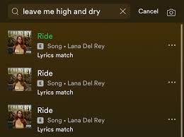 At night i fell asleep with visions of myself dancing and laughing and crying with them. Spotify Lyric Search Is Working Great Lanadelrey