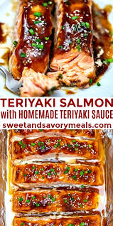 Teriyaki Salmon With Homemade Teriyaki Sauce Sweet And Savory Meals Recipe Salmon Teriyaki Recipe Baked Teriyaki Salmon Salmon Recipes