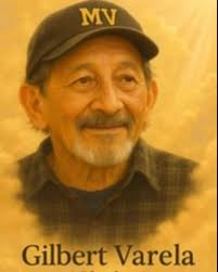 Gilbert Varela Obituary August 4, 2025