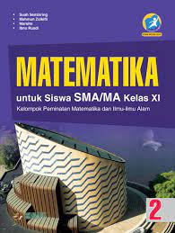 Buku siswa elektronik atau bse matematika sma / ma kelas 11 kurikulum 2013 edisi revisi terbaru. Buku Matematika Smk Kelas 11 Kurikulum Siswapelajar Com