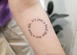It S Just A Bad Day Not A Bad Life Meaning Tumblr In 2020 Tattoo Quotes Print Tattoos Paw Print Tattoo