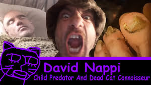 David Nappi: Child Predator, And Dead Cat Connoisseur