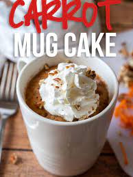 Carrot Cake Mug Cake Recipe Recipe Mug Recipes Easy Carrot Cake Recipes