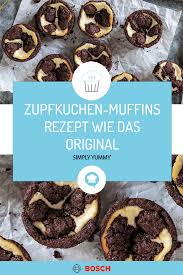 Zupfkuchen Muffins So Cremig Wie Das Original Rezept In 2020 Rezepte Zupfkuchen Zupfkuchen Muffins