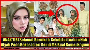 4 nama isteri nabi muhammad abam bocey dan isteri achik spin dan isteri adlin aman ramli dan isteri ahmad fitri yahya dan isteri ain. Anak Tlrl Selamat Bernikah Sekali Ini Luahan Hati Alyah Pada Bekas Isteri Ramli Ms Buat Ramai Kagum Youtube