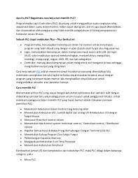 Pengertian plc (programmable logic controller) biasanya digunakan untuk menggantikan sistem kontrol berbasis relay yang tidak logic, yakni plc memiliki kemampuan dalam memproses input secara aritmatik dan logic (alu). Programmable Logic Controller Plc Research Papers Academia Edu