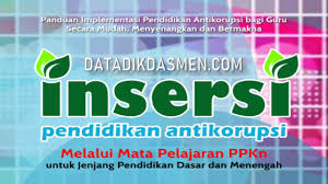 Udah 7 tahun di jakarta jadi bisa cakap indonesia. Insersi Pendidikan Anti Korupsi Melalui Mata Pelajaran Ppkn Jenjang Sd Smp Sma Smk Datadikdasmen