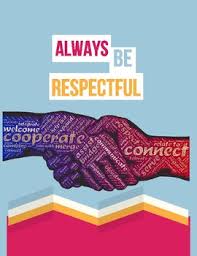 Перевод слова respectful, американское и британское произношение, транскрипция, словосочетания, однокоренные слова, примеры использования. Always Be Respectful Poster By Orrin Curtis Tpt