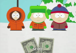 Kyle gif , craig gif. Stan Marsh Money Gif By South Park Find Share On Giphy