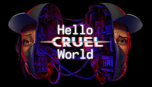 Hello Cruel World on Steam