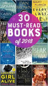30 Best Books Of 2018 Best Books Top Books Must Read Books For The Year Books Reading Books You Should Read Book Club Books Good Books