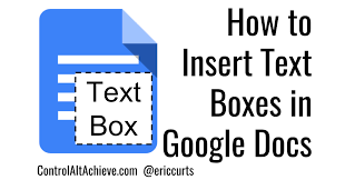 Text boxes allow you to add text or images inside of them and. Control Alt Achieve How To Insert Text Boxes In Google Docs