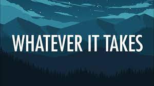 Imagine dragons, jorgen odegard — whatever it takes 03:52. Whatever It Takes