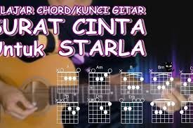 F g c am f g c. Chord Gitar Dan Lirik Lagu Virgoun Surat Cinta Untuk Starla Ringtimes Bali