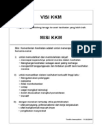 Mendorong penyelenggaraan sistem ketatanegaraan yang sesuai dengan fungsi dan wewenang setiap lembaga. Misi Visi Kkm Updated 11 02 1010