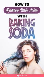 How To Remove Hair Color With Baking Soda Hair Color Remover Hair Dye Removal Diy Hair Color Remover